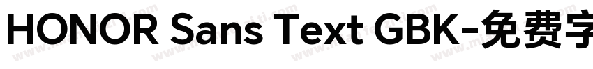 HONOR Sans Text GBK字体转换